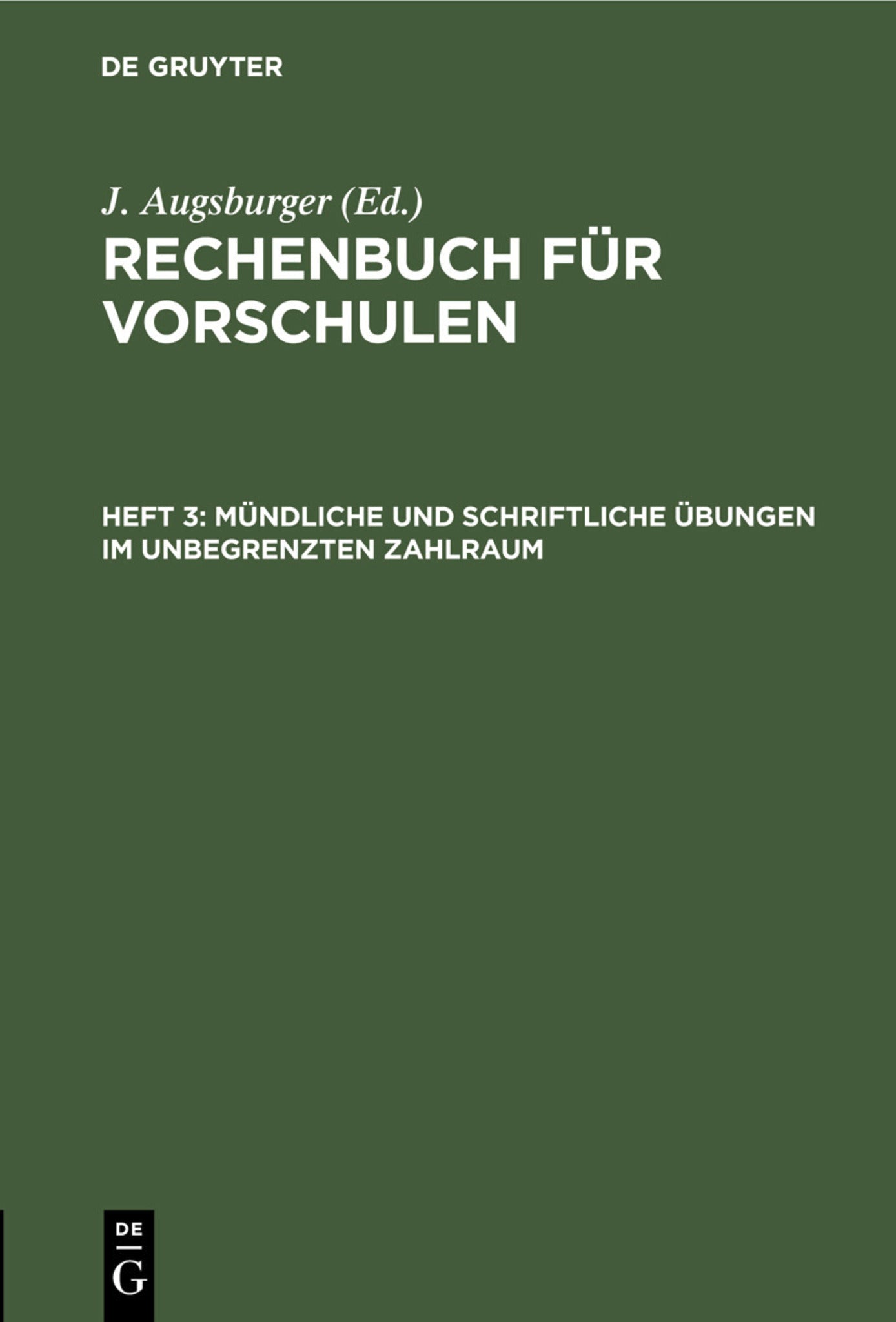 Mündliche und schriftliche Übungen im unbegrenzten Zahlraum